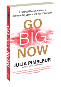 Cover of book "Go Big Now" by Julia Pimsleur