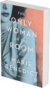Mock-up of book "The Only Woman in the Room" by Marie benedict; WST Book Tip; Women in Science; overlooked women