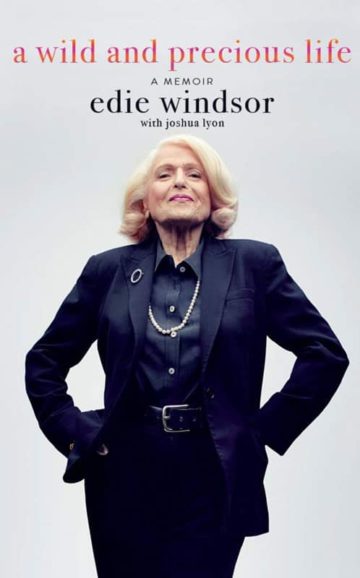 Cover image of book "A Wild and Precious Life" by Edith Windsor