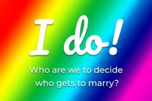 Rainbow colored background with the words "I do! Who are we to decide who gets to marry"; equal rights; Swiss vote; Switzerland votes on gay marriage;