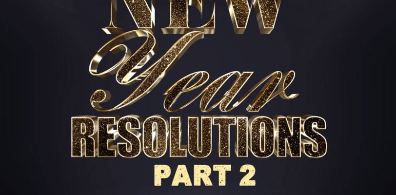 "New Year resolutions Part 2" in sparkly-gold lettering