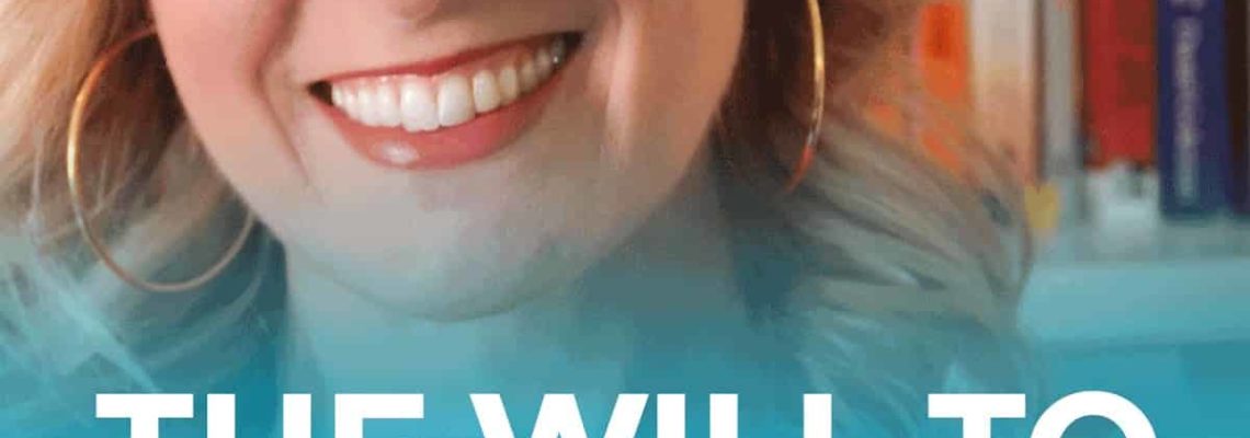 WST Podcast Tip; Jennifer Brown; The Will to Change