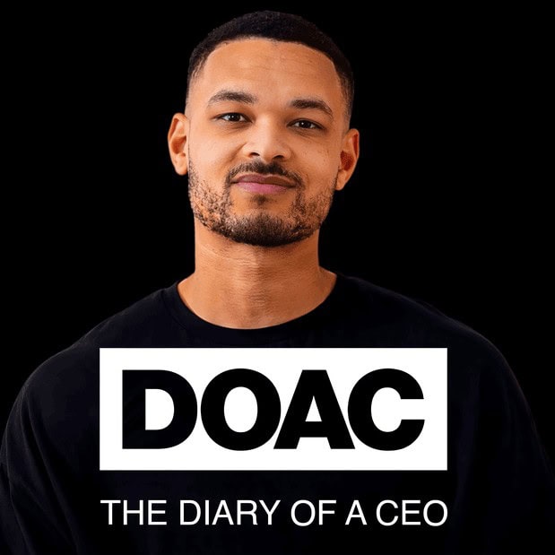 Podcast cover image of The Diary of a CEO by Steven Bartlett