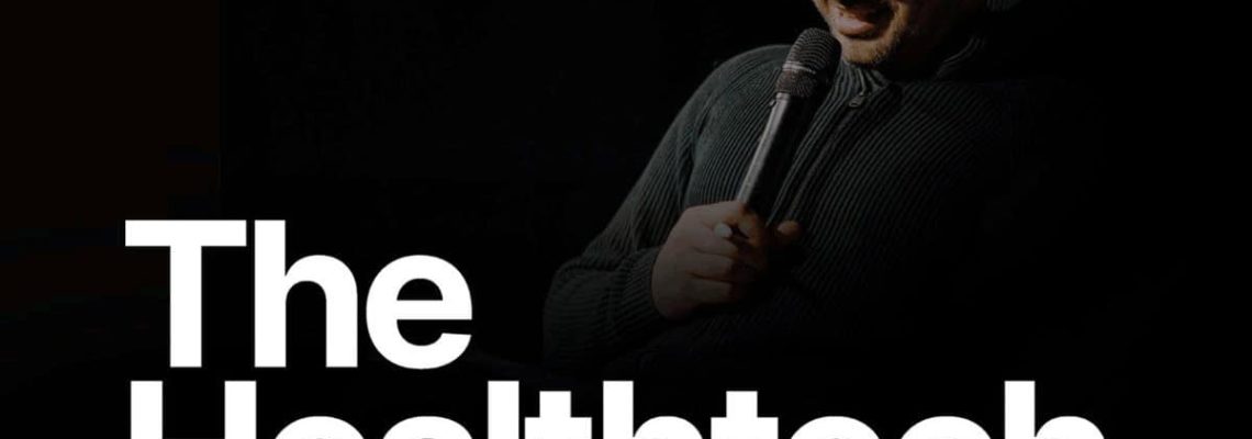 WST Podcast Tip; The Healthtech Podcast