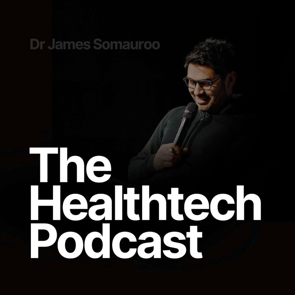 WST Podcast Tip; The Healthtech Podcast