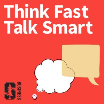 Cover of Stanford's podcast series "Think Fast, Talk Smart" used here for the podcast reccommendation of the episode "Ideas & Empathy", showing a thought cloud, test and a speechbox on red background