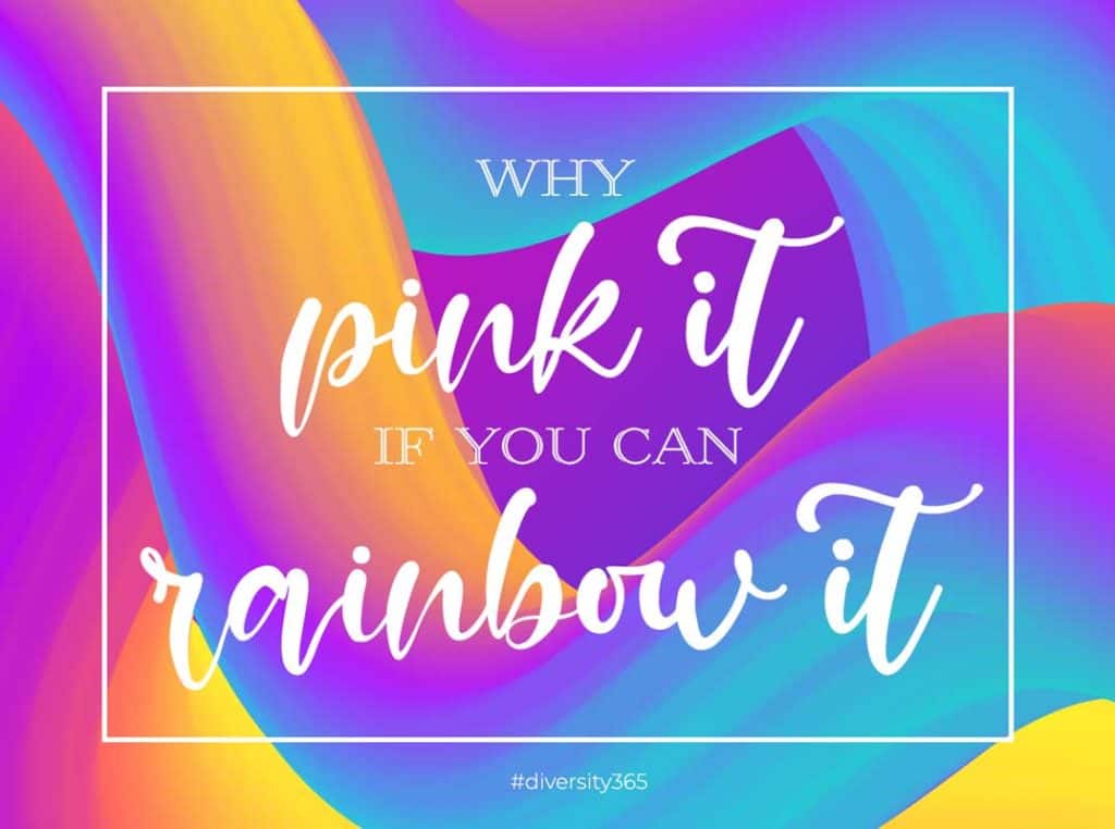 Diversity Valentine's Day "Why pink it if you can rainbow it" card with a rainbow-colored background and curly text