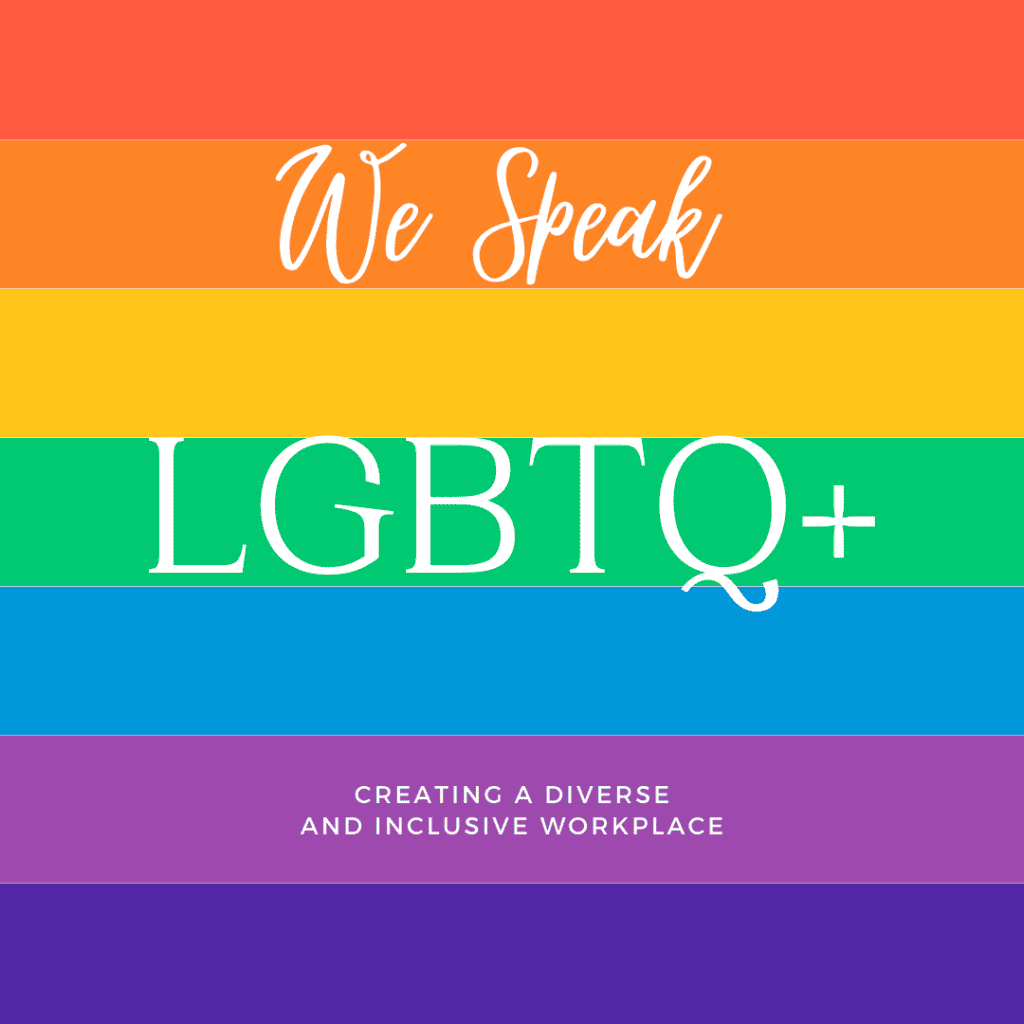 Rainbow background with text "we speak LGBTQ" Tips to Be More Inclusive in Our Language