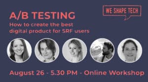 Workshop with SRF: A/B Testing – How to Create the Best Digital Product for Users