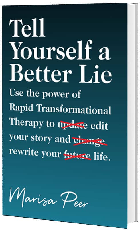 Cover of the book "Tell yourself a better lie" by Marisa Peer