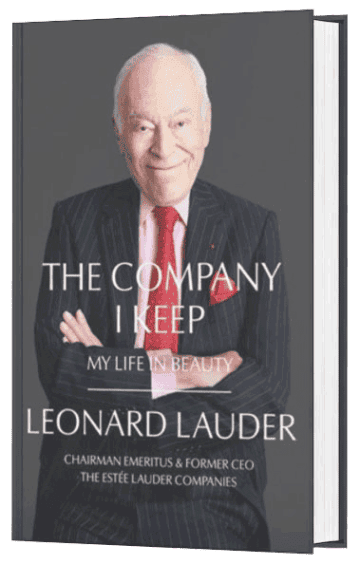 Cover of book "The Company I Keep: My Life in Beauty" by Leonard Lauder